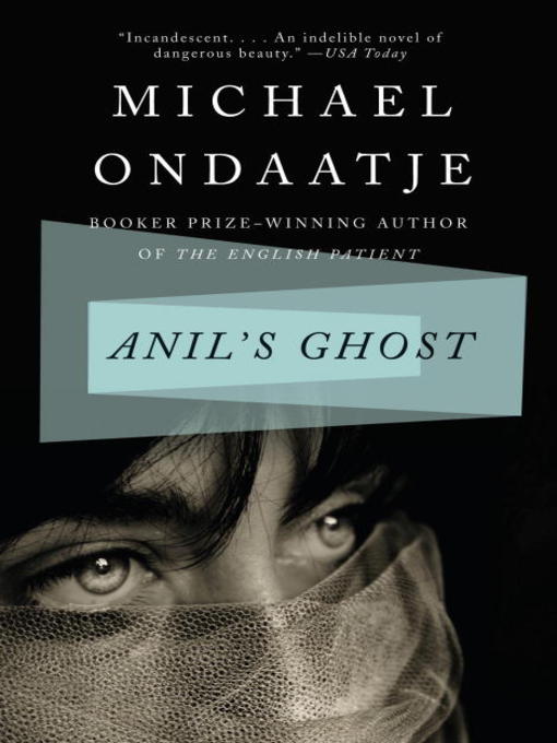 Title details for Anil's Ghost by Michael Ondaatje - Available
